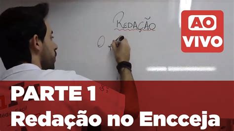 Reda O No Encceja Parte Dicas Infal Veis Para Se Dar Bem Youtube