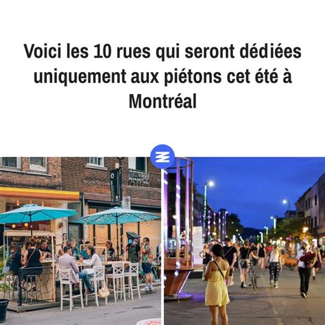 Voici Les Rues Qui Seront D Di Es Uniquement Aux Pi Tons Cet T