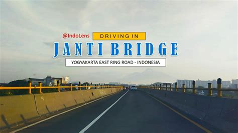 DRIVING MORNING DRIVING IN JANTI BRIDGE EAST RING ROAD YOGYAKARTA