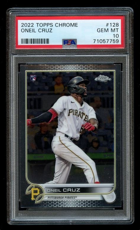 2022 Topps Chrome Oneil Cruz Rookie 128 PSA 10 Gem Mint RC Pittsburgh