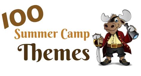 100 Summer Camp Themes - Summer Camp Programming