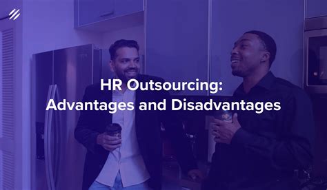 Hr Outsourcing Advantages And Disadvantages