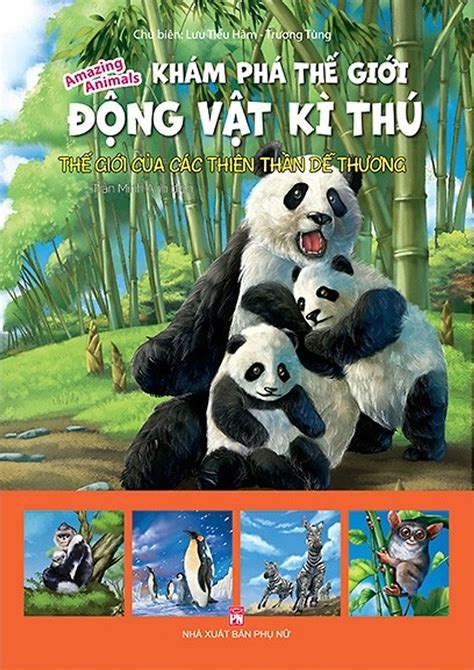 Khám Phá Thế Giới Động Vật Kì Thú Thế Giới Của Các Thiên Thần Đáng