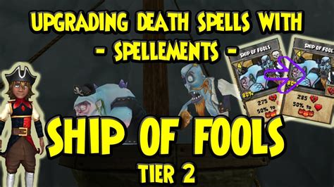 Wizard Ship Of Fools Spell Upgrade Tier Youtube