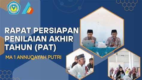 Rapat Persiapan Penilaian Akhir Tahun Pat Ma Annuqayah Putri