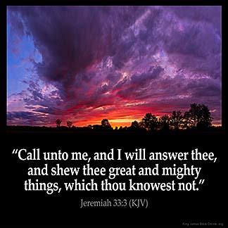 Jeremiah Kjv Call Unto Me And I Will Answer Thee And Shew Thee