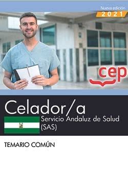 Celador A Servicio Andaluz De Salud Sas Temario N Editorial