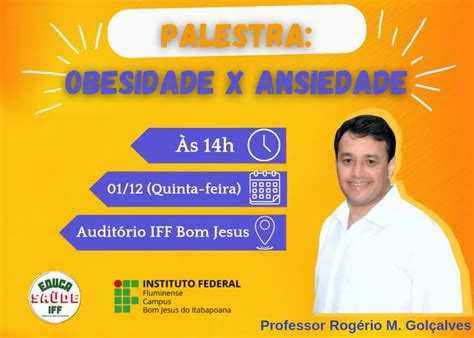 Campus Bom Jesus Promove Palestra Sobre Obesidade E Ansiedade Portal