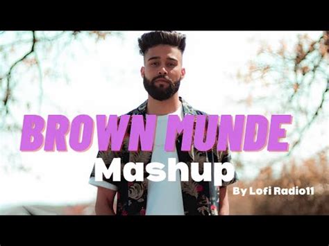 Brown Munde Mashup Ap Dhillon Ft Sidhu Moose Wala Diljit Dosanjh