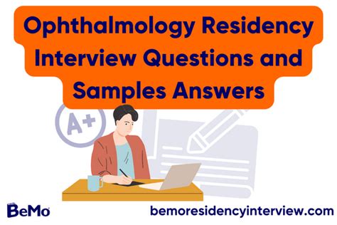 Ophthalmology Residency Interview Questions And Answers In 2023 Bemo®