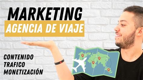 Marketing Digital Para Agencia De Viajesestrategia En Redes Sociales