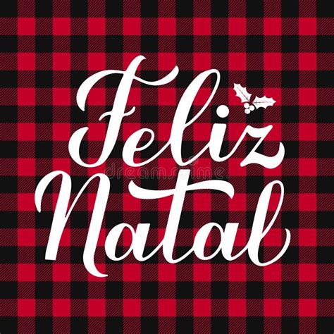 Feliz Natal Calligraphy Hand Lettering On Red Buffalo Plaid Background