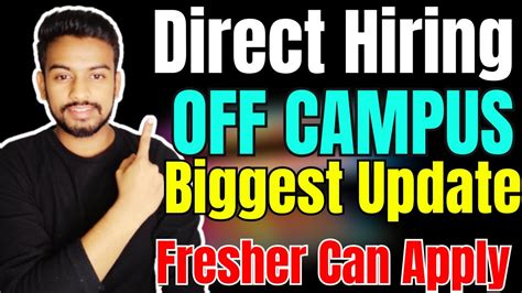 Direct Hiring Biggest Off Campus Drive For Fresher