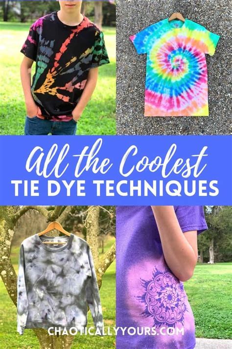 Tie Dye Techniques - Chaotically Yours