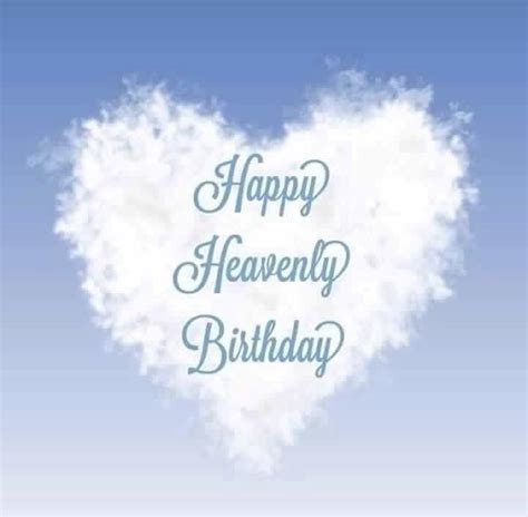 Happy Birthday In Heaven In 2020 Happy Birthday In Heaven Birthday