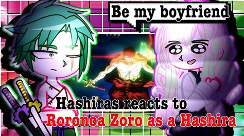 Hashiras Reacts To Zoro As The New Hashira Demon Slayer Onepiece