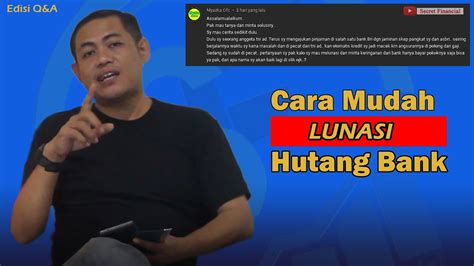 Cara Mudah Lunasi Hutang Bank Tanpa Bunga Denda Youtube