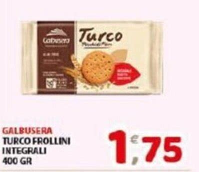 Galbusera Turco Frollini Integrali Gr Offerta Di Mio Market