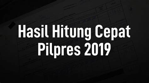 Video Hasil Lengkap Hitung Cepat Pemilu News Liputan