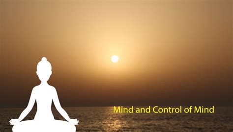 Mind and Control of Mind - Basics - Atyutka Lifestyle