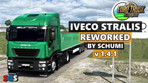 Ets Iveco Stralis Reworked V By Schumi Truck Mod Youtube