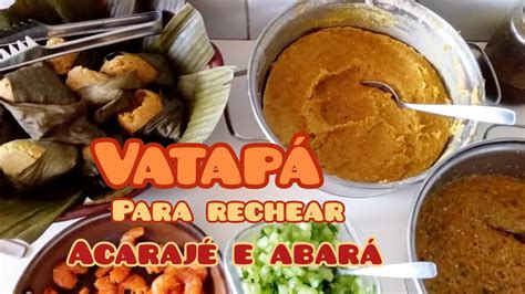 Vatapá para Acarajé e Abará - YouTube