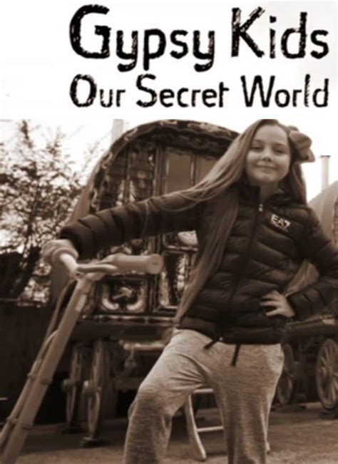 Gypsy Kids: Our Secret World | TVmaze