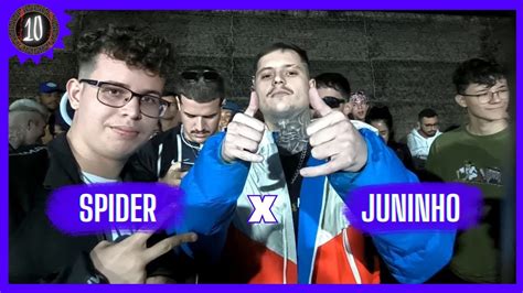 SPIDER X JUNINHO 1ª FASE 21ª BATALHA DA DEZ YouTube