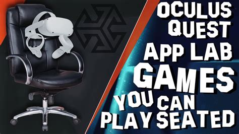 Oculus Quest 2 App Lab Games You Can Play Seated Youtube