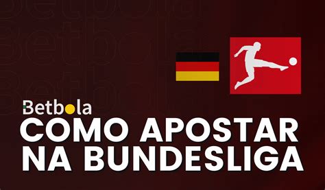 Como Apostar Na Bundesliga Dicas E Palpites Betbola