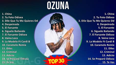 O Z U N A Mix Best Songs Updated S Music Top Urbano Latin