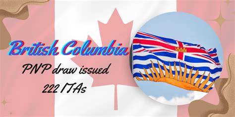 British Columbia Pnp Draw Issued Itas Cicimmigrationnews