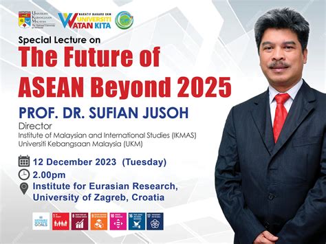 Special Lecture on The Future of ASEAN Beyond 2025 | Institute of