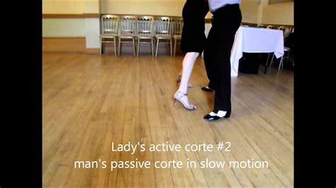 Argentine Tango Lesson 5 Cortes Youtube