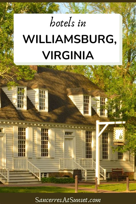 Hotels In Williamsburg Virginia Virginia Hotels Virginia Travel Hotel