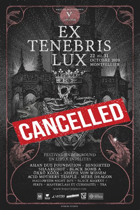 Ex Tenebris Lux What The Fest