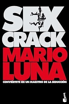 Sex Crack Divulgaci N Luna Mario Amazon Es Libros