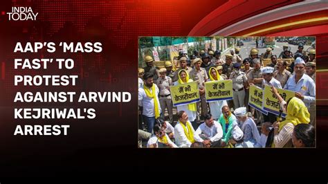 Aaps Mass Fast At Delhis Jantar Mantar To Protest Arvind Kejriwals