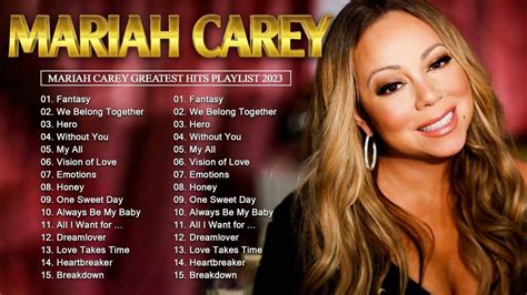 Best Songs Of Mariah Carey 2023 Mariah Carey Greatest Hits Full Album