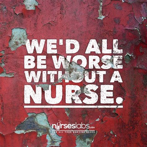 80 Nurse Quotes To Inspire Motivate And Humor Nurses Nurse Quotes Nurse Humor Funny Nurse