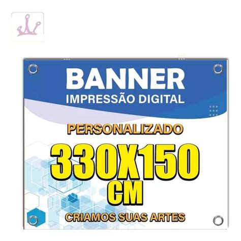 Placa Faixa Banner Personalizado Acabamento Ilhos 330x150 Cm Frete grátis