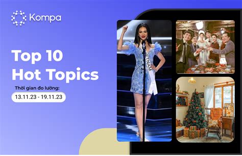 Hot Topics M Ng X H I Tu N Kompa