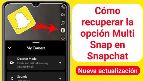 C Mo Recuperar La Opci N Multi Snap En Snapchat Youtube