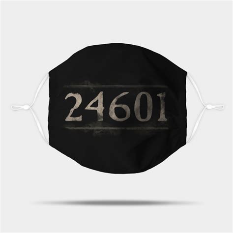 Prisoner 24601 Les Miserables - Les Miserables - Mask | TeePublic