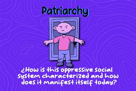 Patriarchy Introduction Definition Features Types Of