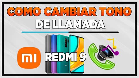 Como Cambiar El Tono De Llamada De Xiaomi Redmi Y Poner Musica Youtube