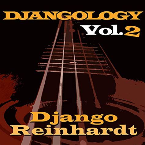 Amazon Music ジャンゴラインハルトのDjangology Vol 2 Amazon co jp