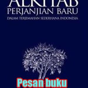 Jual Buku Alkitab Perjanjian Baru Dalam Terjemahan Sederhana Indonesia