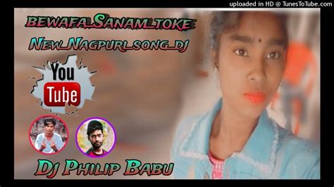 Bewafasanamnewnagpuridjsong2023nagpuridjsong202324dj