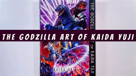 The Godzilla Art Of Kaida Yuji Flip Through Artbook Youtube